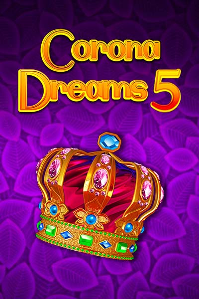 Corona Dreams 5